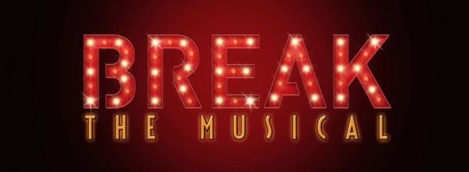 VIDEO: Watch the Trailer, First Episode for BREAK: THE MUSICAL Web Series Video