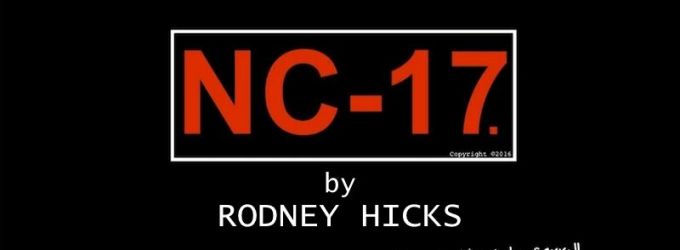 STAGE TUBE: New Trailer, Art for Rodney Hicks's New American Tragedy NC-17. Video