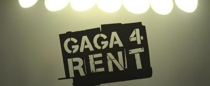 VIDEO: RENT Meets Lady Gaga in New #GAGA4RENT Mashup Video