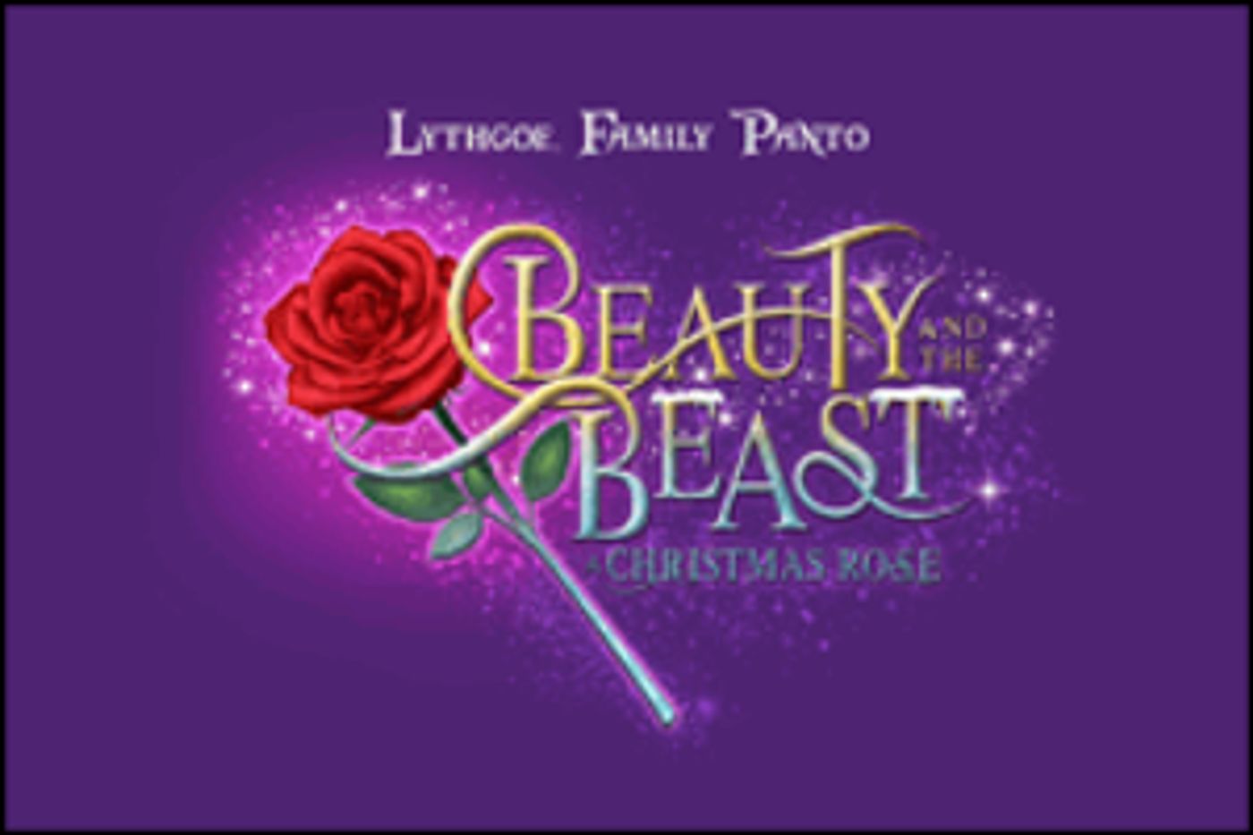 BEAUTY AND THE BEAST, A CHRISTMAS ROSE Panto to Debut This Holiday Season in Pasadena  Image