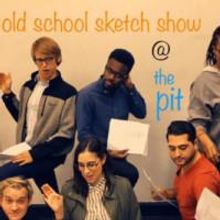OLD SCHOOL SKETCH SHOW Returns This Saturday