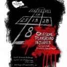 BWW Previews: Playground Productions to present inaugural production, GRUESOME PLAYGROUND INJURIES at Harold Greenspon Auditorium 9/23