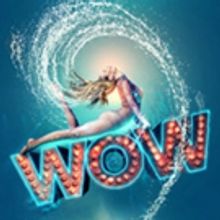 “WOW” The Acclaimed International Water Spectacular To Make a Splash at Rio All-S