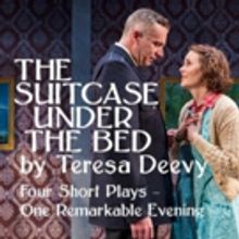 Teresa Deevy's Short Play Collection THE SUITCASE UNDER THE BED Continues at Theatre 