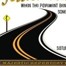 BWW Previews: WHEN THE PAVEMENT BENDS: A FEW SONGS BEFORE I GO at Majestic Repertory…