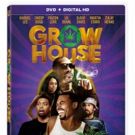 Stoner Comedy GROW HOUSE Arrives on DHD & DVD 9/26