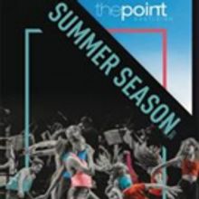 The Point Announces Autumn Season of Bold Theatre, Dance and Comedy