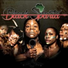 Amazon Warrior Play BLACK SPARTA to Run Limited Engagement