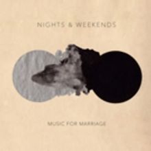 Nights & Weekends' 'Little Things' Premieres on Bullett + 'Music For Marriage' Out…