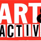 ART & ACTIVISM to Illuminate the Arts' Response to Our Uncertain Times at SVA Theatre