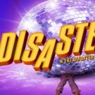 Take Cover! Equinox Theatre to Present Regional Premiere of DISASTER!