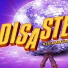 Take Cover! Equinox Theatre to Present Regional Premiere of DISASTER!