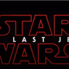 STAR WARS: THE LAST JEDI Full Trailer Coming in October