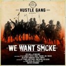 Hustle Gang Announces Debut Album, We Want Smoke, Out Today