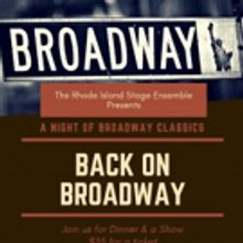 Rhode Island Stage Ensemble Presents THE RISE CABARET: BACK ON BROADWAY
