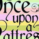 Playhouse South presents ONCE UPON A MATTRESS