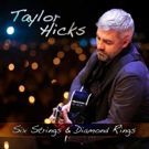 Taylor Hicks Releases New Single 'Six Strings and Diamond Rings'