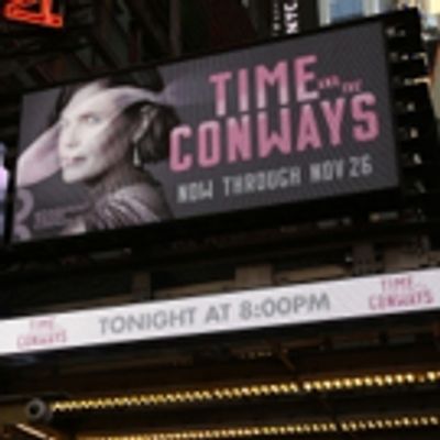 Up on the Marquee: TIME AND THE CONWAYS