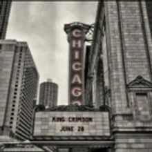 King Crimson to Release 'Official Bootleg: Live in Chicago, June 28th, 2017'