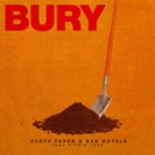 Party Favor Teams Up With Bad Royale and Richie Loop For Release of New Track “Bury”