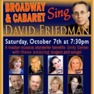 Broadway, TV & Film Composer David Friedman Coming to Unity Center Norwalk