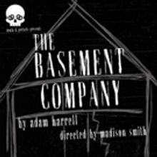 Death & Pretzels to Present THE BASEMENT COMPANY This Fall