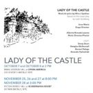 Mira J. Spektor's LADY OF THE CASTLE Comes to Opera America Today
