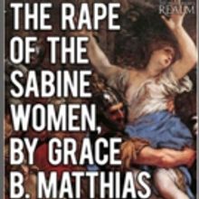 The Maxamoo Podcast Discusses THE RAPE OF THE SABINE WOMEN, ONE THE SHORE OF THE WIDE