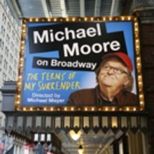 Michael Moore to Keep Box Reserved for Special Guest During Run of THE TERMS OF MY SU