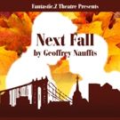 Fantastic.Z Theatre Presents NEXT FALL by Geoffrey Nauffts