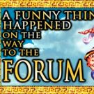 BroadHollow Theatre Company to Present A FUNNY THING HAPPENED ON THE WAY TO THE FORUM
