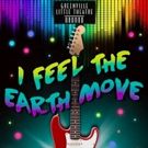 Greenville Little Theatre to Present I FEEL THE EARTH MOVE