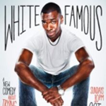 SHOWTIME Unveils Poster Art And Behind-the-Scenes Look At 'WHITE FAMOUS'