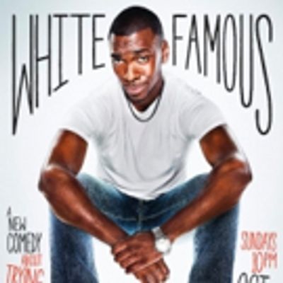 SHOWTIME Unveils Poster Art And Behind-the-Scenes Look At 'WHITE FAMOUS'