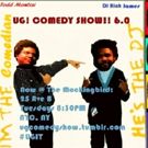UG! COMEDY SHOW!! at The Mockingbird Announces 7/18 Edition
