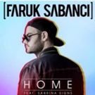 BWW Exclusive Interview: Faruk Sabanci Talks New Track 'Home' & More!