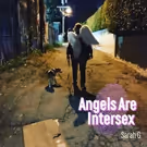 Solo Creation Festival Continues with ANGELS ARE INTERSEX and More