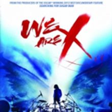 Acclaimed Music Documentary WE ARE X Makes Streaming Debut Exclusively On HULU