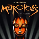 All Star Productions Concludes 2017 Season with METROPOLIS