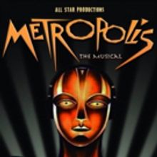 All Star Productions Concludes 2017 Season with METROPOLIS