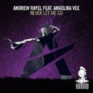 Out Now: Andrew Rayel featuring Angelika Vee, “Never Let Me Go” (Armind)