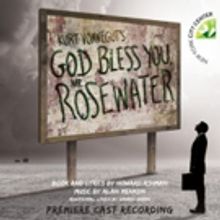 Pre-Order Starts Today for GOD BLESS YOU, MR. ROSEWATER Premiere Cast Recording