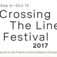 FIAF Announces 2017 Crossing the Line Festival Lineup