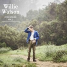 Willie Watson's 'Folksinger Vol. 2' Out On Acony Records This September