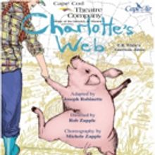 Cape Cod Theatre Company to Spin a Tale with CHARLOTTE'S WEB
