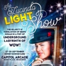 THE LUCINDA LIGHT SHOW Comes to the Melbourne Fringe Festival