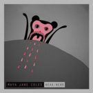 Maya Jane Coles' 'Weak/Werk EP' Gets Remixed by Tiger Stripes