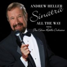 DiamonDisc Records Announces Andrew Heller's 'All The Way' Tribute to Sinatra