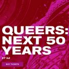 The Old Vic Hosts QUEERS: THE NEXT 50 YEARS Tonight as Part of 'Voices Off' Series