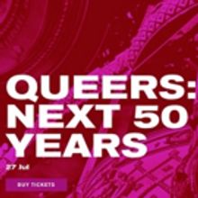 The Old Vic Hosts QUEERS: THE NEXT 50 YEARS Tonight as Part of 'Voices Off' Series